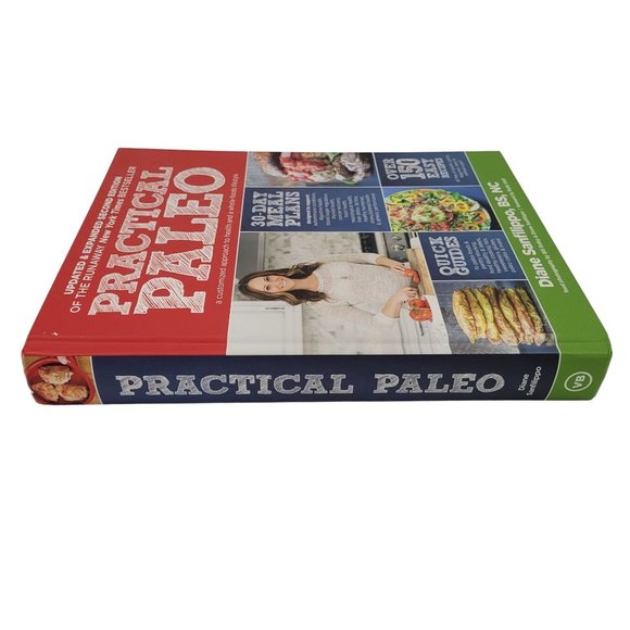 Practical Paleo : A Customized Approach to Health and a Whole-Foods Lifestyle Ha - Picture 6 of 13